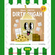 Dirty Sugah 💚