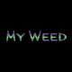 My Weed