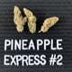Pineapple Express # 2